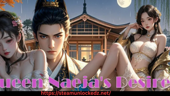 Queen Naeja's Desires